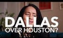 Living in Dallas...is it better than Houston?