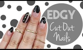 Edgy Cut Out Nails | kirakiranail ♡