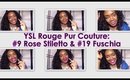 High End Lippies| #YSLRougePurCouture + Live Swatches #thepaintedlipsproject