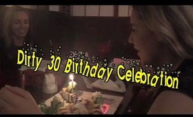 Celebrating My 30th Birthday