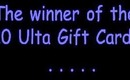 $20 Ulta Gift Card Winner!!!