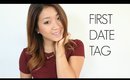First Date Tag | blushmepinkk