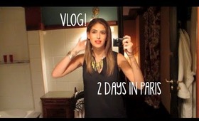 VLOG: Two days in Paris | What I Heart Today