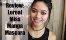 Loreal Miss Manga Mascara Review