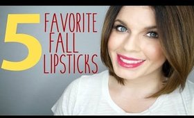 Five Favorite Fall Lipsticks | #BATVCollab | @girlythingsby_e
