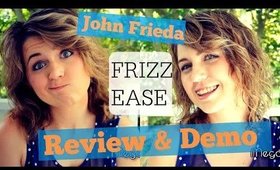 John Frieda Frizz Ease Haircare Review and Demo