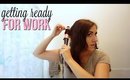 GET READY FOR WORK WITH ME! | october 4