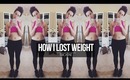 How I Lost Weight