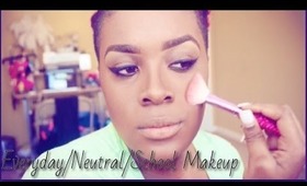 Requested Video!: Neutral/Everyday/School Makeup