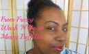 Natural Hairstyle: From Frizzy Wash 'N Go to Messy Puff 'N Bun