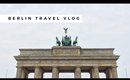 Berlin Germany Solo Travel Vlog ✈ 2016 | Chelsea Pearl
