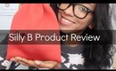 My Silly B Review!