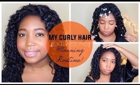 Curly Hair Extensions Morning Routine