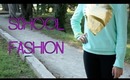 Back to School: 4 Fashion Outfit Ideas 2012! ✌
