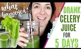 I drank Celery Juice for 5 days and THIS IS WHAT HAPPENED,  Celery Juice Tried and Tested