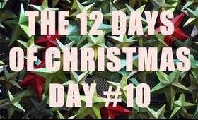 THE 12 DAYS OF CHRISTMAS: Day #10 (Winterlicious Tag!)