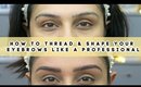Eyebrow Threading Shaping Hack DIY
