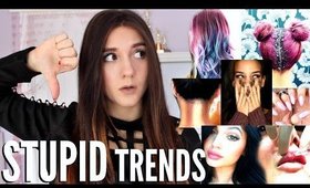 TRENDS THAT MUST DIE IN 2017 !!