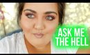 LONG DISTANCE RELATIONSHIPS, MAKING FRIENDS, & JOB HUNTING | ASK ME THE HELL 20