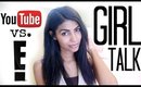 Girl Talk: YouTubers vs. E! Teen Choice Awards Article