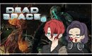 Dead Space 2 w/ PETER 【SESSION 1 】