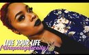 How To Live Your Life Unapologetically!