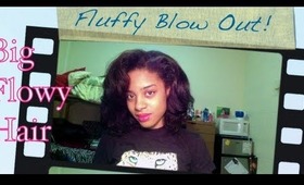 Big Fluffy BLOW OUT Tutorial!