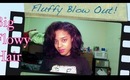 Big Fluffy BLOW OUT Tutorial!