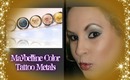 MAYBELLINE COLOR TATTOO METALS (RAVE)