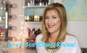 Review: Ipsy & Boxy Charm Products