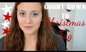 Count Down to Christmas Tag! Collab with r4dicalgeorgia