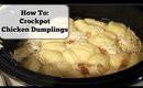 Crockpot Chicken Dumplings!