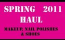 Haul time: Makeup, nail polishes and shoes! :)