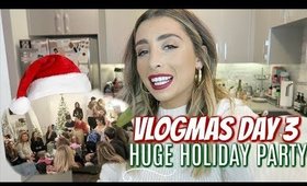 THREW AN EPIC HOLIDAY PARTY! | VLOGMAS DAY 3 | Lauren Elizabeth