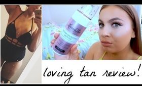 THE MOST HONEST REVIEW OF LOVING TAN WITH DEMO APPLICATION | LoveFromDanica