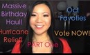 I VOTE for... & Birthday Haul & Favorites Part 1