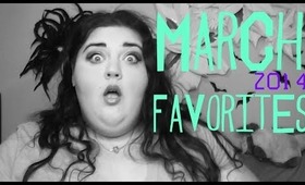 MARCH 2014 FAVORITES | HD