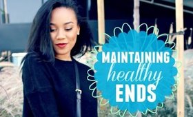 Maintaining Healthy Ends ♡