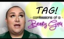 TAG: Confessions of a Beauty Guru