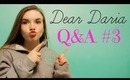Dear Daria l Q&A #3