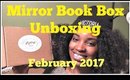 Mirror Book Box Unboxing | February + GIVEAWAY WINNER!