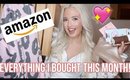 AMAZON PRODUCTS I BOUGHT THIS MONTH