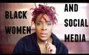 Black Women & Social Media ft. Mikai Mcdermott