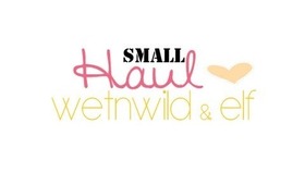 Haul | Wet n Wild & elf