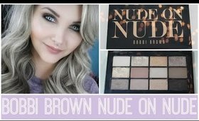 Bobbi Brown Nude on Nude: Day Look (Collab with Brianna Elizabeth)