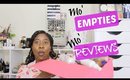 MO’ EMPTIES, MO’ REVIEWS | PRODUCTS I’VE USED UP | #KaysWays #skincare #naturalhair #beauty