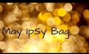 May Ipsy bag