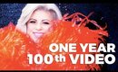 100th Video and 1 year celebration