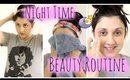 Night Time Beauty Routine!