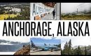 OUR FIRST TIME VISITING ANCHORAGE, ALASKA